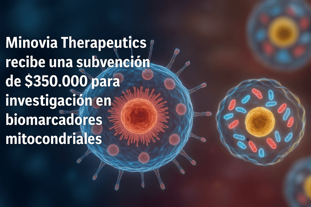 Minovia Therapeutics recibe una subvención de 0.000 para investigación en biomarcadores mitocondriales