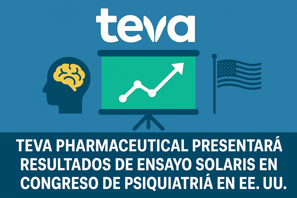 Teva Pharmaceutical presentará resultados de ensayo SOLARIS en congreso de psiquiatría en EE. UU.