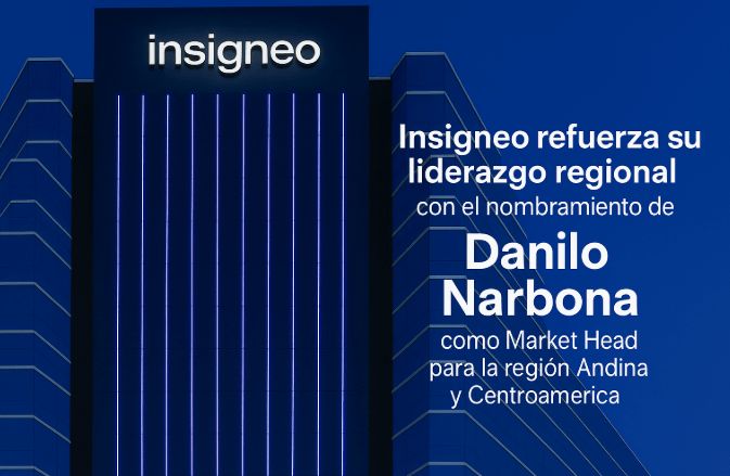 Insigneo refuerza su liderazgo regional con el nombramiento de Danilo Narbona como Market Head para la región Andina y Centroamérica Insigneo refuerza su liderazgo regional con el nombramiento de Danilo Narbona como Market Head para la región Andina y Centroamérica