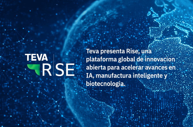 Teva presenta Rise, una plataforma global de innovación abierta para acelerar avances en IA, manufactura inteligente y biotecnología Teva presenta Rise, una plataforma global de innovación abierta para acelerar avances en IA, manufactura inteligente y biotecnología