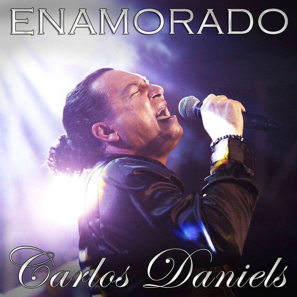 Carlos Daniels presenta Enamorado, su nuevo álbum con sello internacional